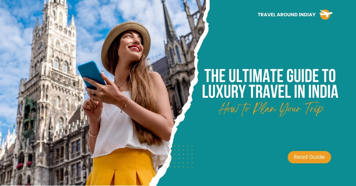 Woman traveler holding a smartphone while exploring a historic city, featured in a luxury travel guide for India